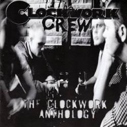Clockwork Crew : The Clockwork Anthology
